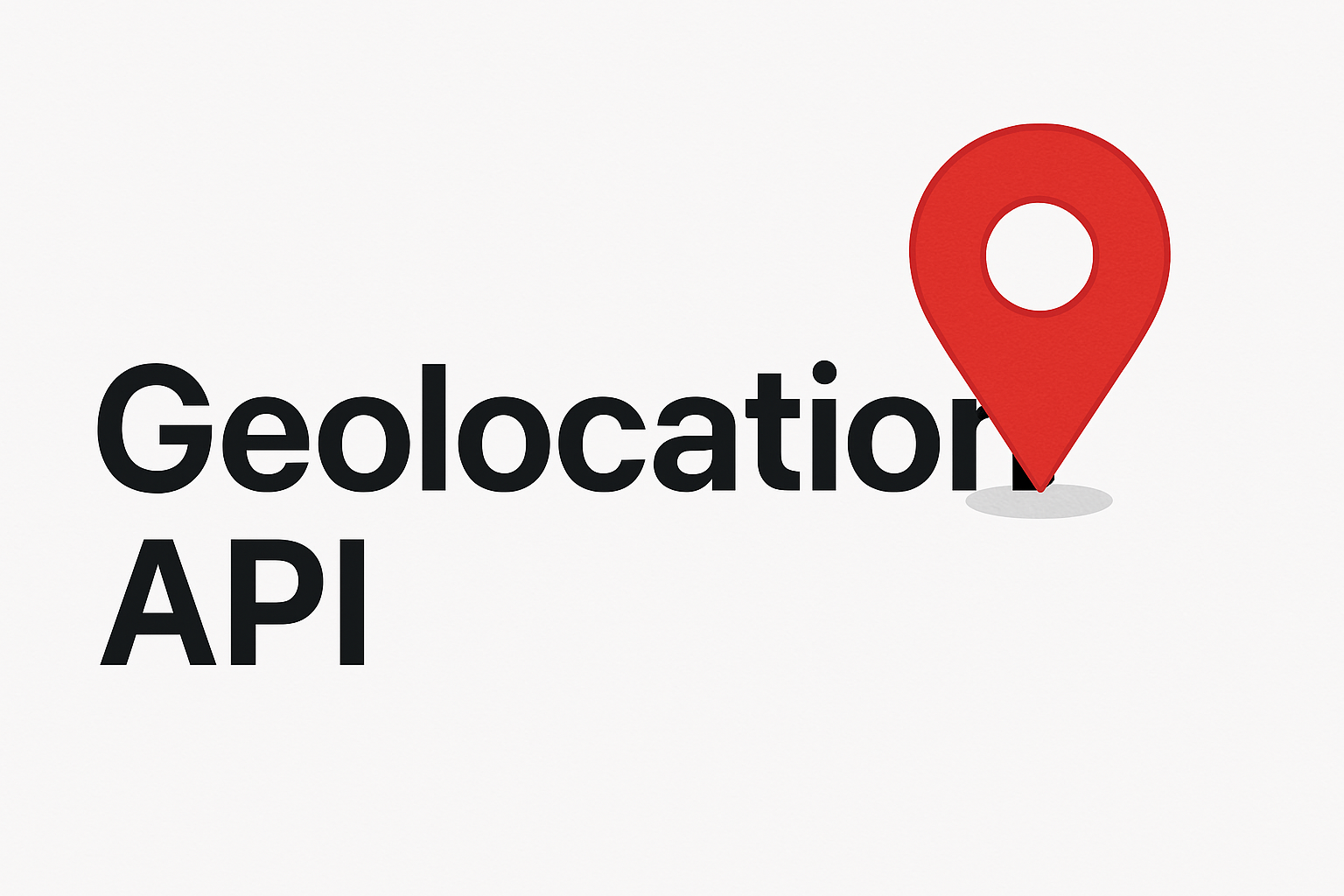 Geolocation API